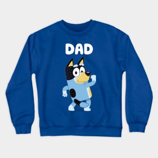 Best Dad - Bluey Crewneck Sweatshirt